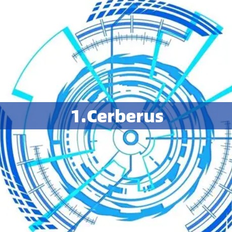 1.Cerberus
